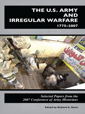cover image of U.S. Army and Irregular Warfare, 1775-2007